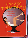 How to Talk Dirty (eBook): A Hands on Guide to Phone Sex
